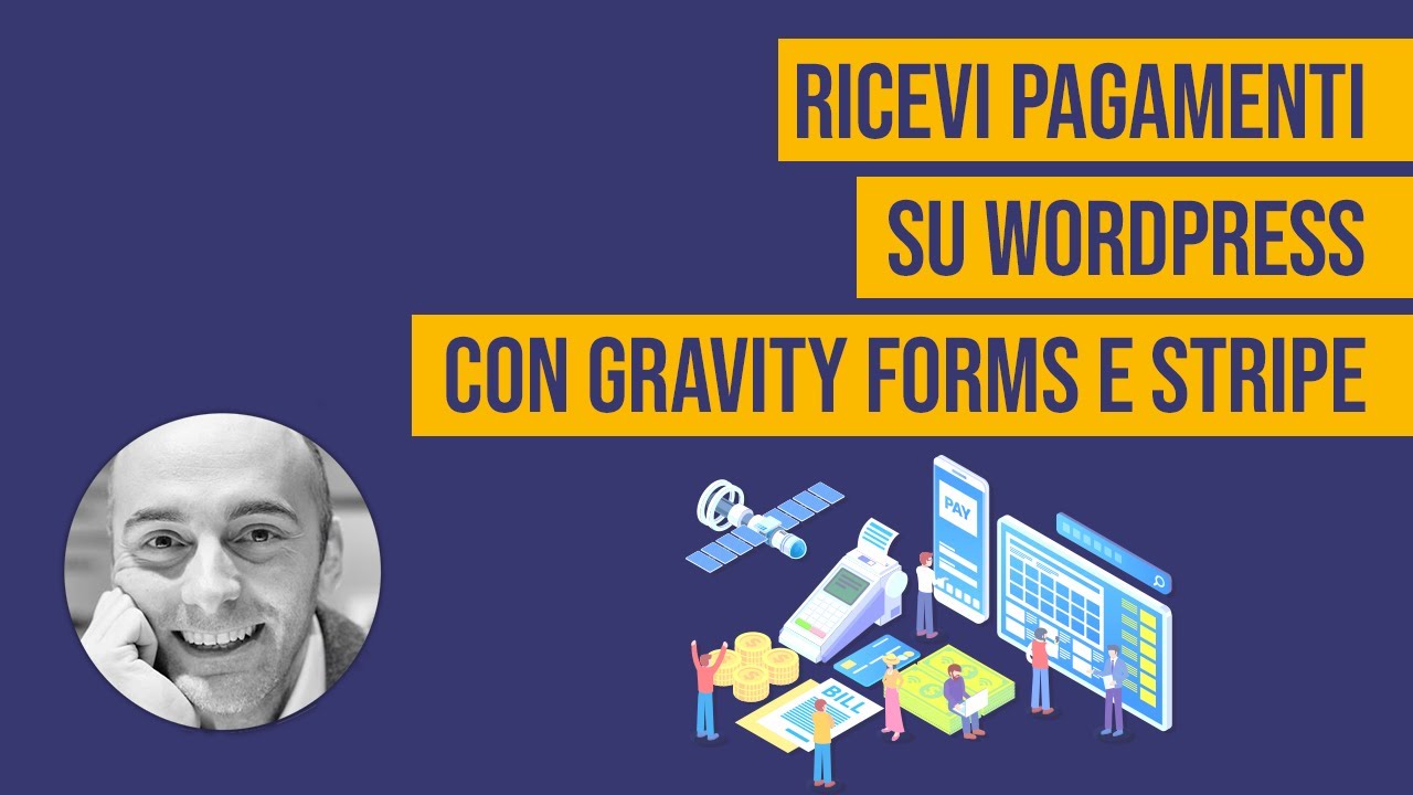 Come ricevere pagamenti su WordPress con Gravity Forms e Stripe