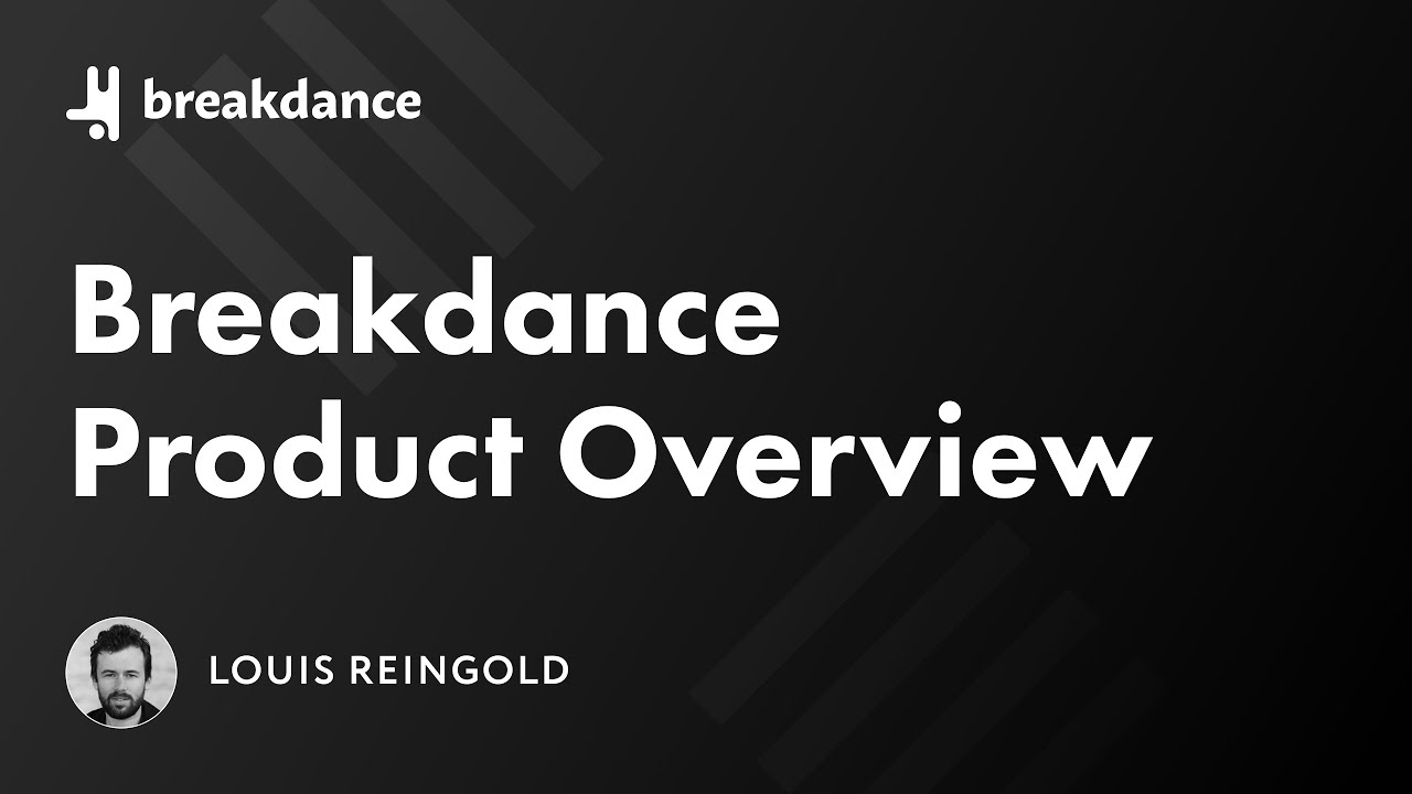 Breakdance Overview
