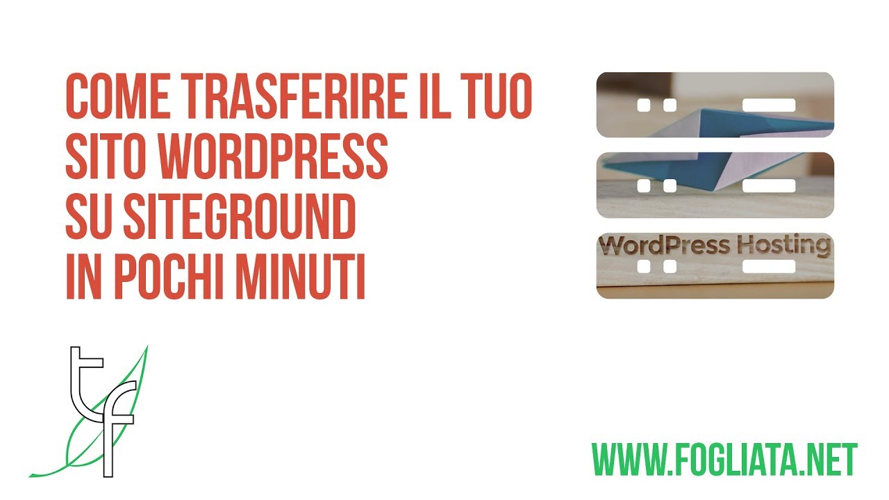 Come trasferire un sito WordPress su SiteGround da un altro hosting