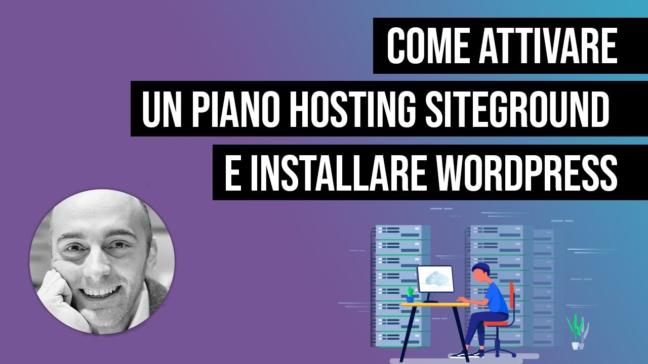 Come installare WordPress su SiteGround hosting: dalla scelta del piano all'installazione di WP